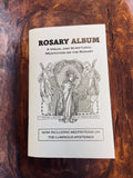 Rosary Album:  A Visual & Scriptural Meditation on the Rosary