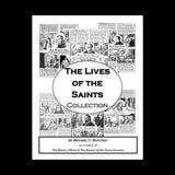 The Lives of the Saints Collection:  Illustrated & Hand Printed Saint's Stories