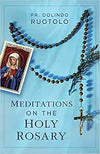 "Meditations on the Holy Rosary" by Fr. Dolindo Ruotolo